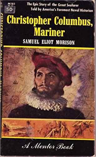 Christopher Columbus, Mariner (9780451601810) by Morison, Samuel Eliot