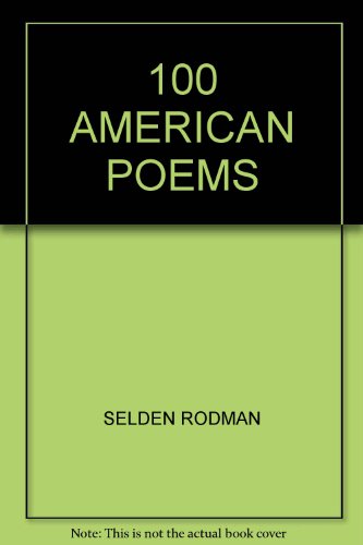 9780451601865: 100 AMERICAN POEMS