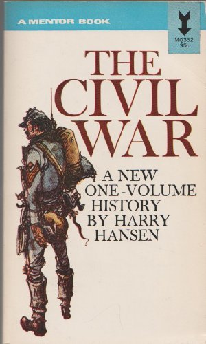 9780451603326: The Civil War: A History [Mass Market Paperback] by Hansen, Harry