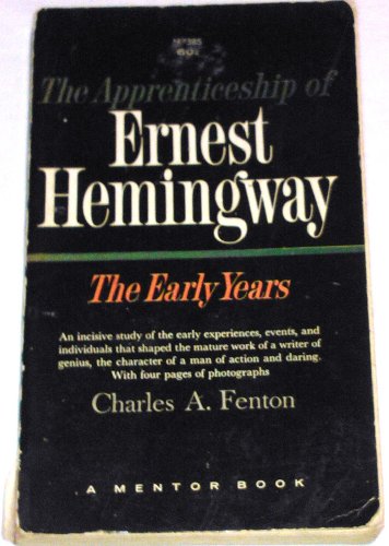 9780451603852: The Apprenticeship of Ernest Hemingway