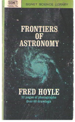 9780451604200: FRONTIERS OF ASTRONOMY (MERCURY BOOKS. NO. 1.)