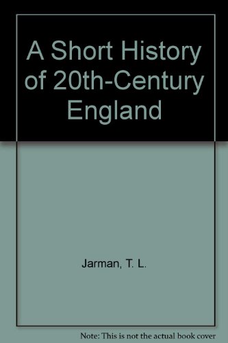 Stock image for A Short History of 20th-Century England for sale by HPB-Emerald