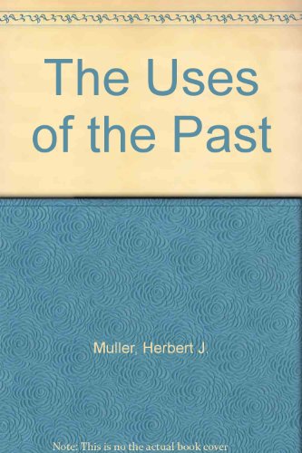 9780451605214: Title: The Uses of the Past