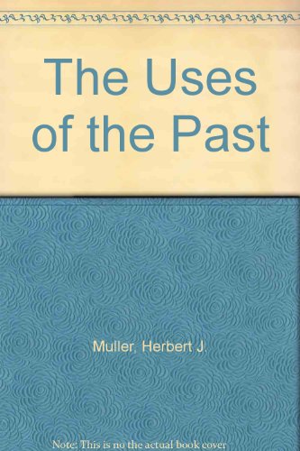 9780451605214: The Uses of the Past