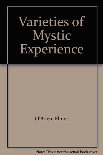 Varieties of Mystic Experience (9780451606310) by O'Brien, Elmer