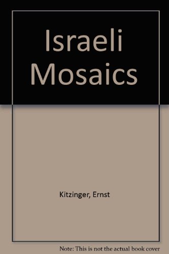 Israeli Mosaics (9780451606402) by Kitzinger, Ernst