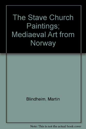 Stock image for The Stave Church Paintings; Mediaeval Art from Norway for sale by dsmbooks