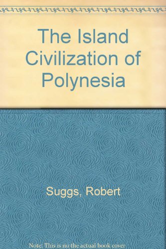 9780451606532: Title: The Island Civilization of Polynesia