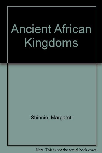 Imagen de archivo de Ancient African Kingdoms a la venta por ThriftBooks-Dallas