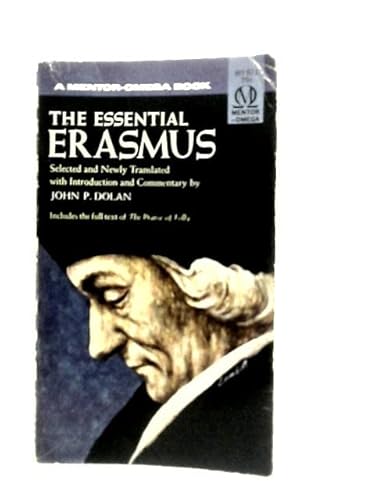 The Essential Erasmus (Essentials) (9780451611772) by Erasmus, Desiderius