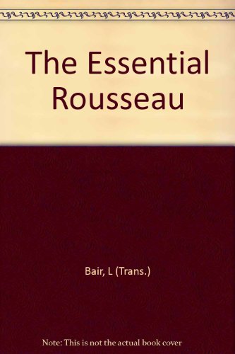 9780451612892: The Essential Rousseau (Essentials)