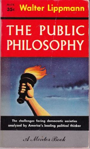 9780451613509: Public Philosophy by Lippmann, Walter