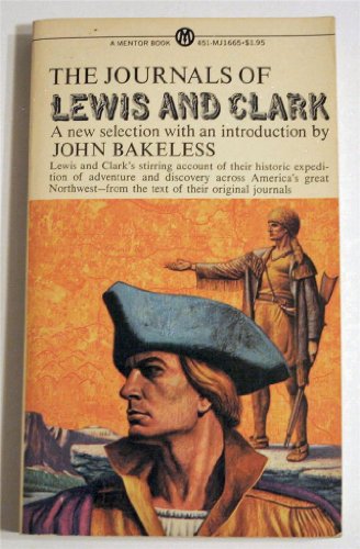 The Journals of Lewis and Clark (9780451613738) by Lewis, Meriwether; Clark, William