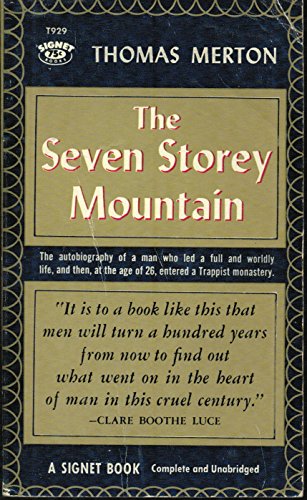 9780451613936: Seven-Storey Mountain [Mass Market Paperback] by Merton, Thomas