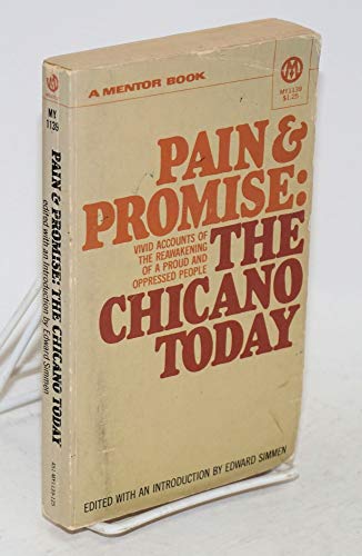 Imagen de archivo de Pain and Promise: The Chicano Today a la venta por ThriftBooks-Dallas