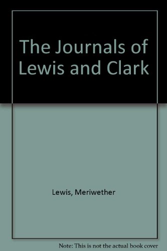 Beispielbild fr The Journals of Lewis and Clark zum Verkauf von ThriftBooks-Dallas