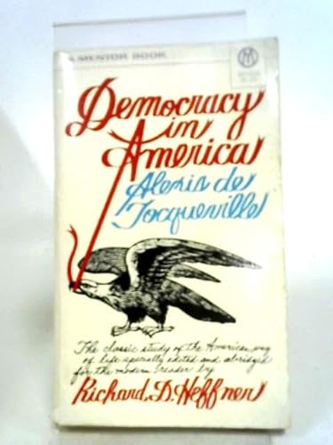 Imagen de archivo de Democracy in America a la venta por Better World Books: West
