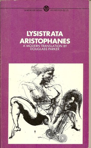 9780451616227: Lysistrata: A Modern Translation by Douglass Parker