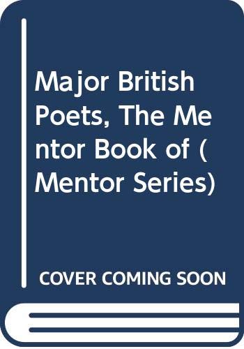 Beispielbild fr Major British Poets, The Mentor Book of zum Verkauf von Wonder Book