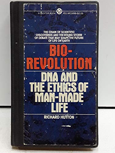 Imagen de archivo de Bio-Revolution: DNA and the Ethics of Man-Made Life a la venta por Wonder Book