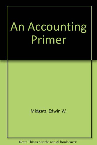 9780451617668: An Accounting Primer [Mass Market Paperback] by Midgett, Edwin W.