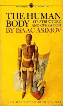 Stock image for The Human Body: Its Structure and Operation (Signet Science Library #T2430) for sale by Half Price Books Inc.
