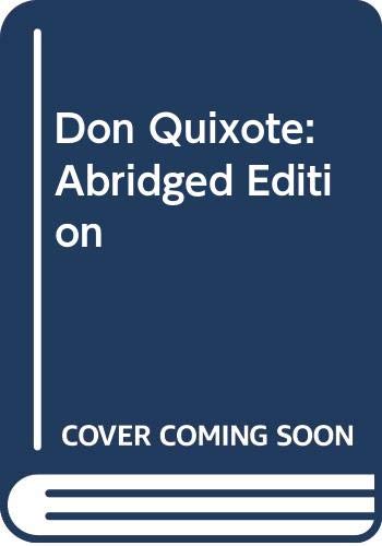 9780451617750: Don Quixote: Abridged Edition by de Cervantes Saavedra, Miguel; Starkie, Walter