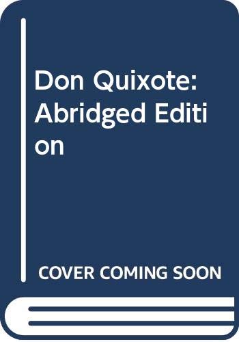Imagen de archivo de Don Quixote: Abridged Edition a la venta por HPB-Diamond