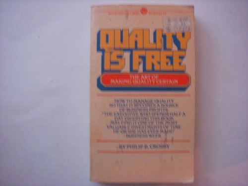 9780451618047: Crosby Philip B. : Quality is Free