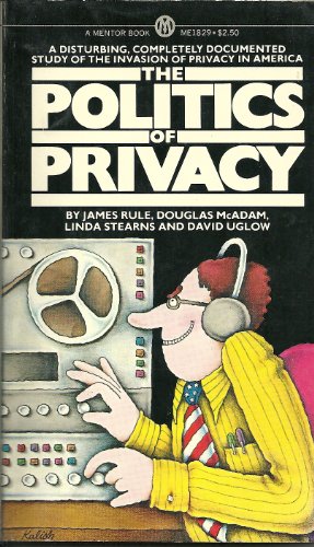 Stock image for The Politics Of Privacy for sale by HPB-Ruby