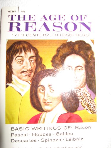 9780451618726: The Age of Reason: The 17th Century Philosophers