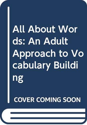 9780451618795: All About Words: An Adult Approach to Vocabulary Building