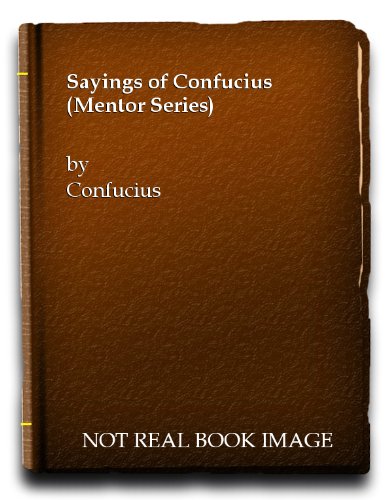 Stock image for The Sayings of Confucius for sale by HPB-Ruby