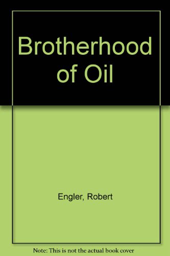 Stock image for Brotherhood of Oil for sale by Modetz Errands-n-More, L.L.C.