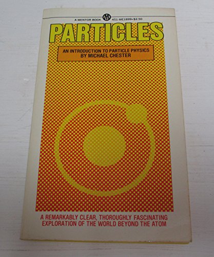 Stock image for Particles : An Introduction to Particle Physics for sale by Better World Books: West