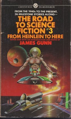 Road to Science Fiction 3 (9780451619105) by Gunn, James