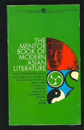 Beispielbild fr Modern Asian Literature, The Mentor Book of zum Verkauf von Best and Fastest Books