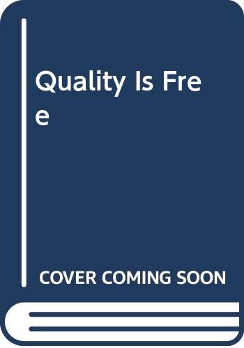 9780451619617: Quality Is Free