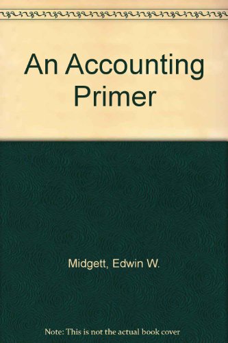 9780451619754: An Accounting Primer [Mass Market Paperback] by Midgett, Edwin W.
