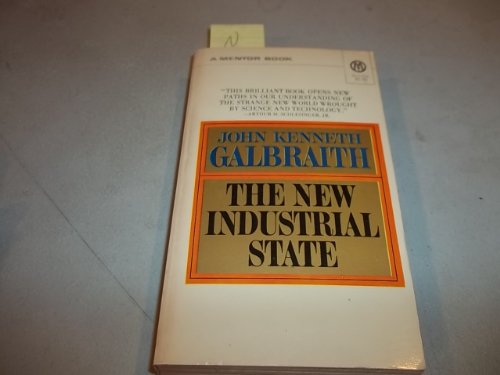 9780451620293: Galbraith John K. : New Industrial State (4th Edn)