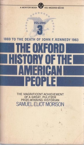 Imagen de archivo de The Oxford History of the American People: Volume 3 (Hist of the American People) a la venta por Wonder Book