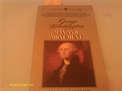 9780451620576: George Washington: Man and Monument