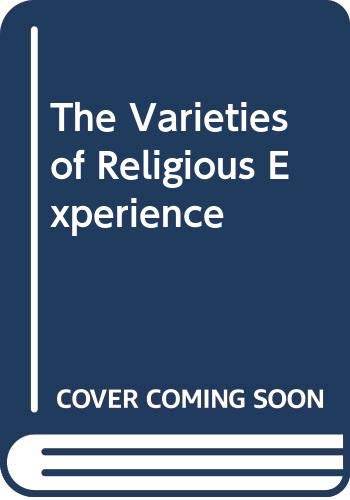 9780451620699: The Varieties of Religious Experience