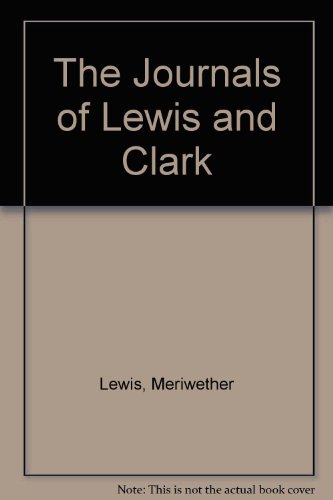 Imagen de archivo de The Journals of Lewis and Clark a la venta por Wonder Book