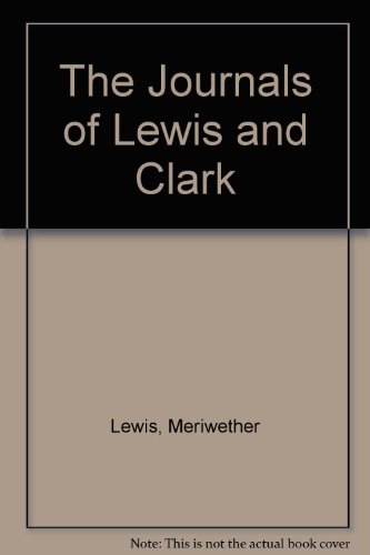 Stock image for The Journals of Lewis and Clark for sale by Wonder Book