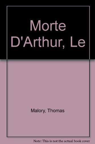 Morte D'Arthur, Le (9780451621016) by Malory, Thomas