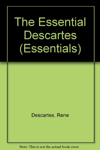 9780451621511: The Essential Descartes (Essentials)