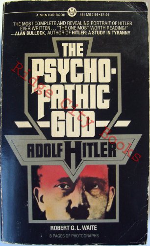 9780451621559: Psychopathic God:Adolf Hitler