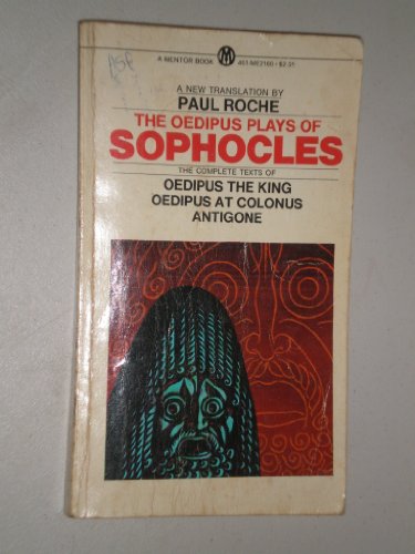 9780451621603: Sophocles (Roche, Tr) : Oedipus Plays of Sophocles (Mentor Series)