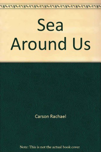 Stock image for The Sea Around Us for sale by ThriftBooks-Atlanta